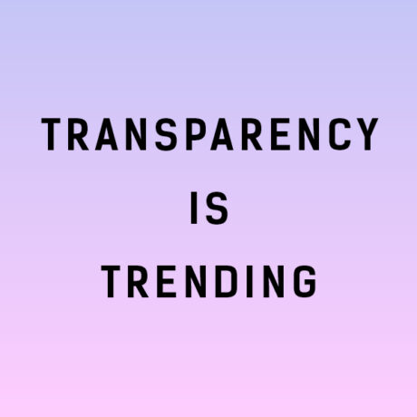 La transparencia está de moda