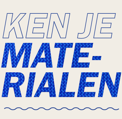 Ken Je Materialen