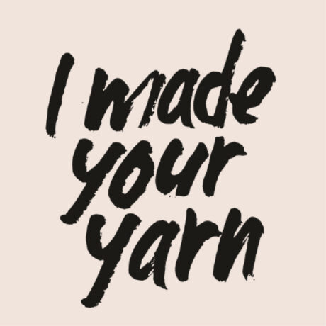 I made your ...