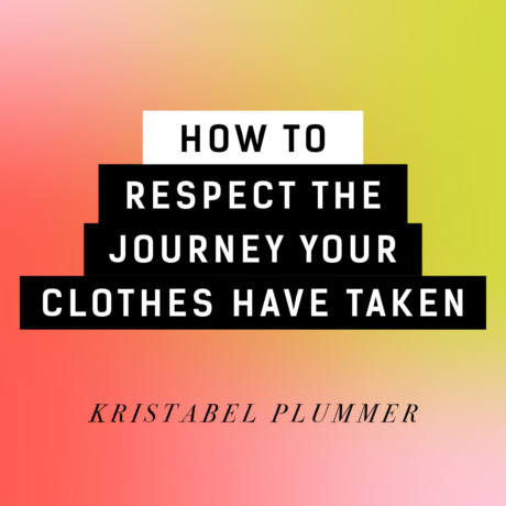 Video: How To Respect The Journey Your Clothes Have Been On