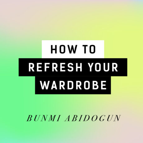 How to refresh your wardrobe