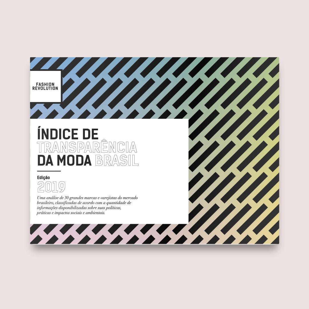 Indice de Transparencia da Moda Brasil 2019 Fashion Revolution