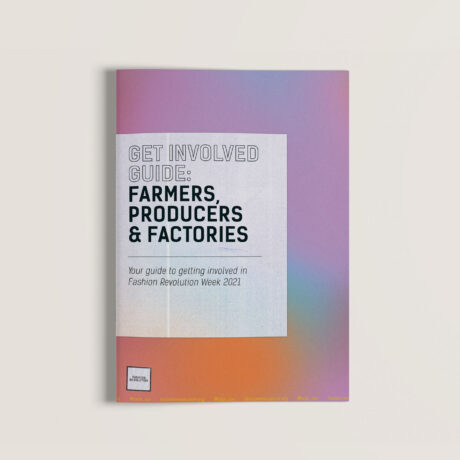 Producers, Farmers & Factories: Get Involved Guide