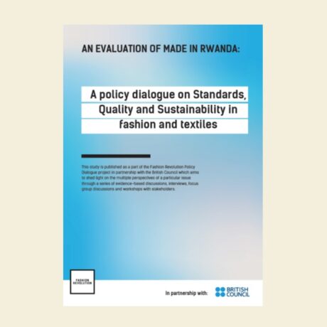 Policy Dialogue Report: An Evaluation of Made in Rwanda: a policy dialogue on standards, quality and sustainability in fashion and textiles