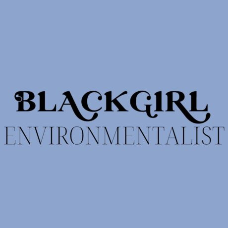 Black Girl Environmentalist