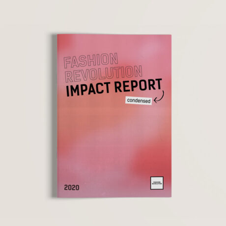 Fashion Revolution Impact Report 2020