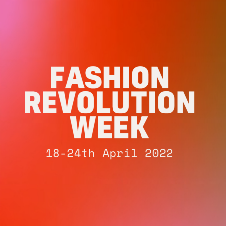 Fashion Revolution Week 2022, Apparel Industry Board, Inc.
