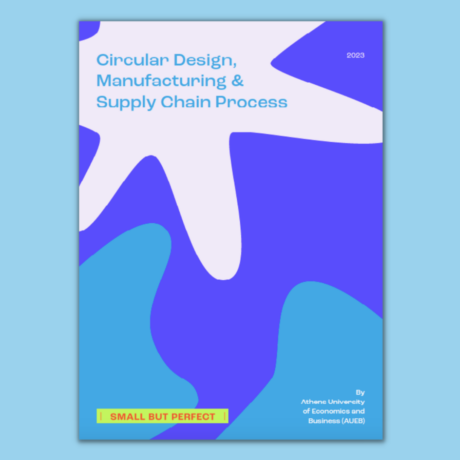 Small But Perfect Toolkit 8: Circular Design, Manufacturing & Supply Chain Process 