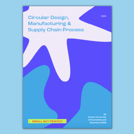 Small But Perfect Toolkit 8: Circular Design, Manufacturing & Supply Chain Process